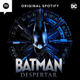 You are currently viewing Como o Spotify levará Batman para o universo dos podcasts