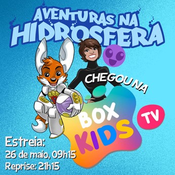 You are currently viewing Aventuras da Hidrosfera chega a Box Kids TV